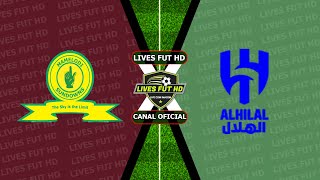 MAMELODI SUNDOWNS X ALHILAL AO VIVO JOGOS AMISTOSOS [upl. by Adiarf917]