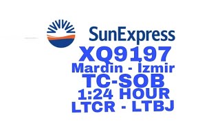 SunExpress Havayolları XQ9197✈️ İle Mardin  İzmir Uçuşu TCSOB✈️ [upl. by Slinkman]