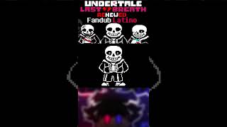 Sans culpa al JUGADOR de Todo  Undertale Last Breath Renewed [upl. by Heyward]