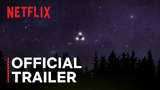 Files of the Unexplained  Official Trailer  Netflix [upl. by Sutelc]