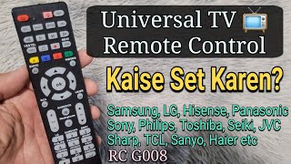 Universal TV Remote Control Kaise Set Karen Hindi  Samsung LG Toshiba TCL JVC Hisense etc [upl. by Wahl]