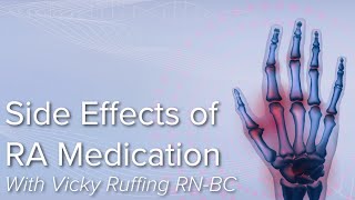 Side Effects of Rheumatoid Arthritis Medication  Johns Hopkins Rheumatology [upl. by Ayekan]