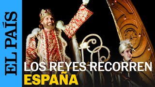 Los Reyes Magos reparten ilusión en las cabalgatas por toda España  EL PAÍS [upl. by Knarf]