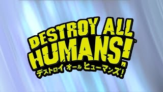 Destroy All Humans  Idiots come in UFOs 2007 [upl. by Garretson477]