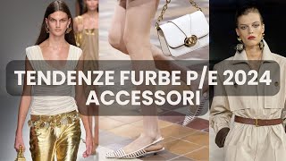 5 TENDENZE ACCESSORI PRIMAVERA ESTATE 2024 SCARPE BORSE GIOIELLI DA INDOSSARE CHE FORSE HAI GIÀ [upl. by Teleya]