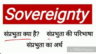 Sovereignty in hindi  sovereignty in political science  संप्रभुता का अर्थ [upl. by Esekram]