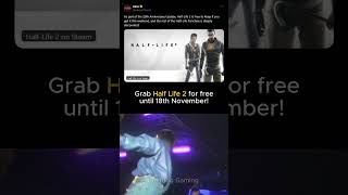 Half Life 2 is free until 18th November [upl. by Eugenie]