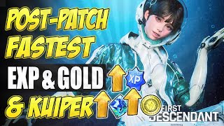 PostPatch FASTEST Experience amp Gold amp Kuiper Farm  The First Descendant [upl. by Aw498]