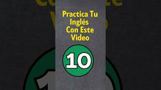 Practica Tu Inglés 10 [upl. by Nnaeitak965]