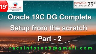 Oracle 19C Data Guard Complete setup from the scratch part2 From Racsinfotech [upl. by Biamonte]