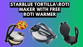 Starblue Tortilla Roti Maker With Roti Warmer  Starblue Tortila Roti Maker  Tortilla Press Review [upl. by Glasgo928]