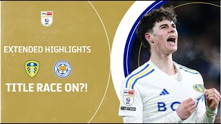 TITLE RACE ON  Leeds United v Leicester City extended highlights [upl. by Yatnod956]