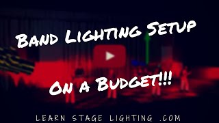 Band Lighting Setup on a MidSize Budget [upl. by Joiner]