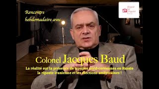 Jacques Baud Les troupes nordcoréennes  la riposte iranienne et les élections américaines [upl. by Macgregor]