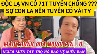 ĐỘC LẠ VN KHI GIÀU ĐI TUYỂN CHỒNG SỢ CON LA NÊN CHÊ NGƯỜI NGHÈO VÀ NGƯỜI MIỀN TÂY [upl. by Grunberg]