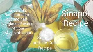 Sinapot and Ice Cohi Recipe [upl. by Ardnohsed]