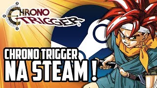 NOVO CHRONO TRIGGER PARA PC  VALE A PENA COMPRAR [upl. by Miru]