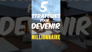 5 stratégies financières pour devenir millionnairemillionnaire motivation milliardaire [upl. by Aziram549]