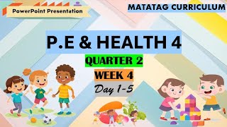 PE amp Health 4 Matatag Curriculum PowerPoint Presentation Quarter 2 Week 4 [upl. by Yetah636]