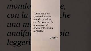 Goethe 📖 goethe poesia poesie poeta frasi frasimotivazionali citazioni cultura libri [upl. by Arat]