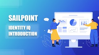 Sailpoint Training 2021  Sailpoint Identity IQ Introduction [upl. by Arakal601]