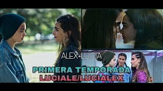 ESPECIAL PRIMERA TEMPORADA LUCIALELUCIALEX [upl. by Edelson831]