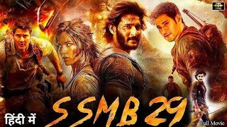 SSMB29 2024  Mahesh BabuTamanna Bhatiya  Latest South Indian Hindi Dubbed Full Action Movie 2024 [upl. by Lebana]