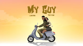 Lakisha Ft Treyzah  My Guy Official Audio Lyric [upl. by Clemmy]