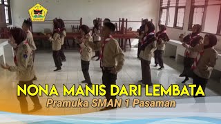 NONA MANIS DARI LEMBATA Pramuka SMAN 1 Pasaman [upl. by Yelha674]