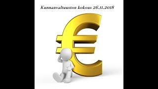 Ilomantsin kunnanvaltuuston kokous sekä talousarvio ja suunnitelma 26112018 [upl. by Ransom757]