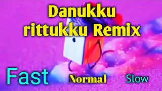 danukku rittukku songs  Trending danukku rittukku remix songs [upl. by Yelloh758]