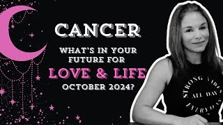 CANCER⭐️😍 WHAT TO EXPECT IN LOVE amp LIFE OCTOBER MONTHLY PREDICTIONS TAROT [upl. by Latashia623]