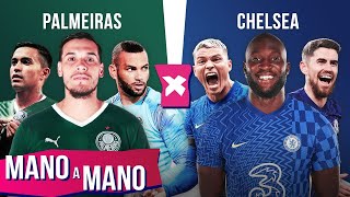 PALMEIRAS X CHELSEA QUEM É MELHOR  MANO A MANO DA FINAL DO MUNDIAL DE CLUBES [upl. by Ellehcem]