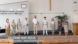 Ich liebe nur Jesus [upl. by Pandora]