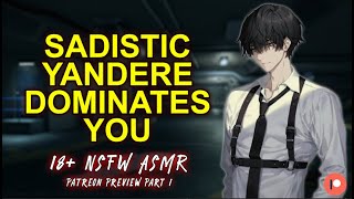 Sadistic Yandere Dominates You 🔞「18 NSFWASMR RoleplayM4A」 [upl. by Olva]