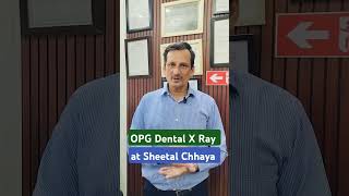 OPG dental x ray at sheetal Chhaya diagnostic orthodentist [upl. by Enyak]