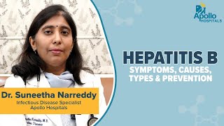 Hepatitis B Causes  Symptoms  Treatment  Dr Suneetha Narreddy [upl. by Akeit209]