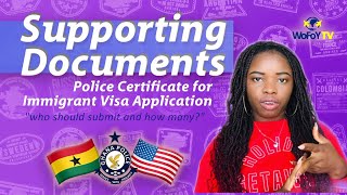 Supporting Documents Police Certificate DV Lottery Winners amp All Immigrant Visa Applicants [upl. by Dhruv68]