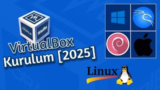 VirtualBox Kurulumu  Sanal Makine Oluşturma 2025 [upl. by Angil97]