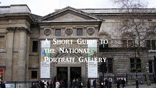 A Short Guide to the National Portrait Gallery in London [upl. by Euqinwahs]