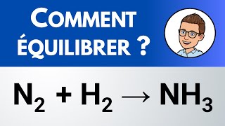 Comment équilibrer  N2  H2 → NH3 [upl. by Algernon]