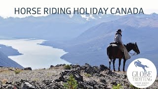 British Columbia  Horse Riding Holidays in Canada  Globetrotting [upl. by Stutsman]