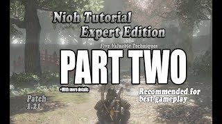 Nioh 5 Useful Techniques with Extra Detail [upl. by Etteuqaj]