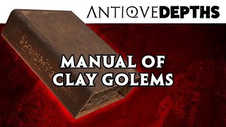 Manual of Clay Golems [upl. by Claudine]