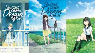 I Had The Same Dream Again Manga Review [upl. by Ahgiel]