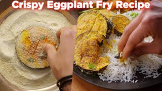 Crispy Eggplant Fry Anyone Can Make [upl. by Alegnat]