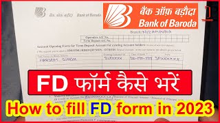 BOB FD Form Kaise Bhare  How to Fill Bank Of Baroda Fixed Deposit Form in 2023 [upl. by Dumm]