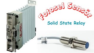 Fotosel PNP Sensör ile SSR  solid state relay bağlantısı [upl. by Notsur]