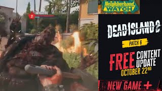 Dead Island 2 Patch 6 Update is Amazing [upl. by Eras568]