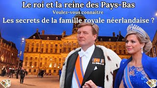 Famille royale des pays bas Voulezvous connaître les secrets de la famille royale néerlandaise [upl. by Ailelc]